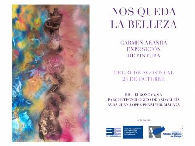 EXPOSICIÓN “NOS QUEDA LA BELLEZA” DE CARMEN ARANDA, EN EXPOZONA BIC EURONOVA