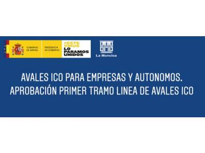 COVID19 - AVALES ICO PARA EMPRESAS Y AUTÓNOMOS. APROBACIÓN PRIMER TRAMO